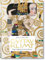 Gustav Klimt. The Complete Paintings: Drawings and Paintings (Bibliotheca Universalis)