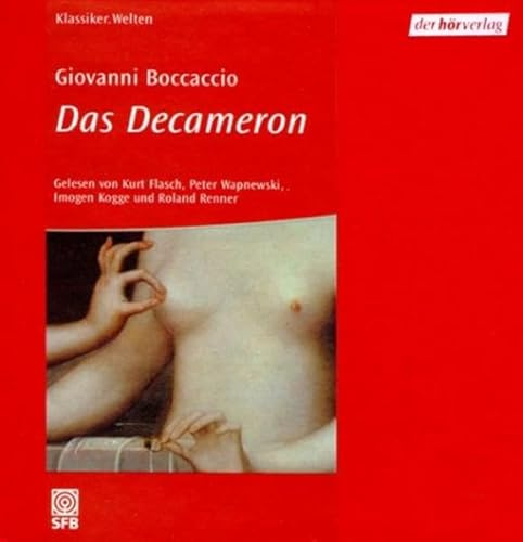 Das Decameron: Kommentierte Lesung /Ausgewählte Novellen