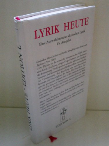 Lyrik heute: Eine Auswahl neuerer deutscher Lyrik (15. Ausgabe)