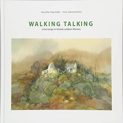 Walking Talking: Unterwegs in Irlands wildem Westen