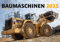 Baumaschinen 2023: Technik-Kolosse im Einsatz