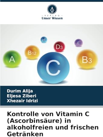 Kontrolle von Vitamin C (Ascorbinsäure) in alkoholfreien und frischen Getränken: DE