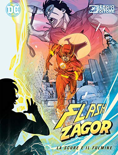 Flash / Zagor N° 0 - La Scure e il Fulmine - Cover Fulmine - Sergio Bonelli Editore - ITALIANO