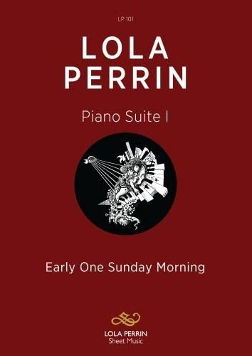 Perrin: Piano Suite I - Early One Sunday morning