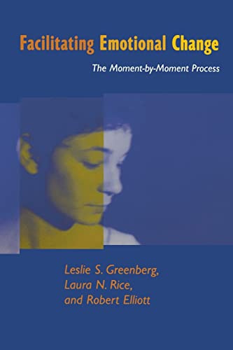 Facilitating Emotional Change: The Moment-by-Moment Process