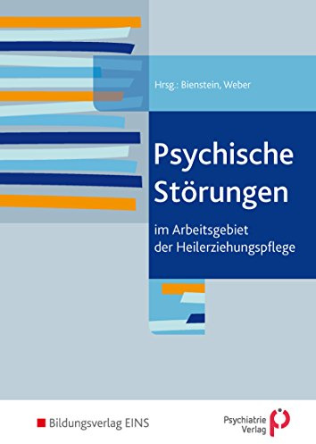 Psychische Störungen im Arbeitsgebiet der Heilerziehungspflege: Schülerband