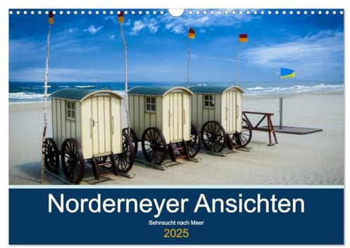 Norderneyer Ansichten (Wandkalender 2025 DIN A3 quer), CALVENDO Monatskalender