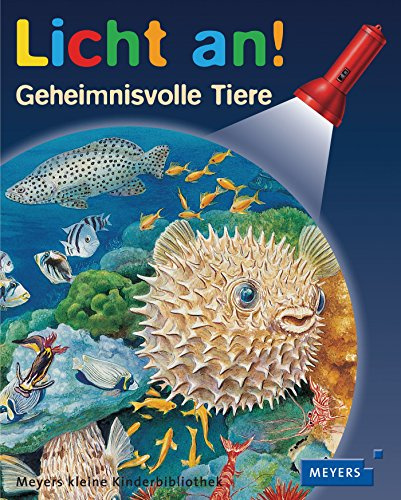 Geheimnisvolle Tiere: Licht an!