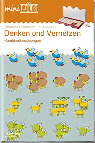 miniLÜK: 1./2./3. Klasse - Fördern & Fordern Denken und Vernetzen: Kombinationsübungen (miniLÜK-Übungshefte: Fördern und Fordern)