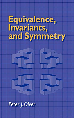 Equivalence, Invariants and Symmetry (London Mathematical Society Lecture Note)