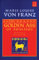 The Golden Ass of Apuleius: The Liberation of the Feminine in Man (C. G. Jung Foundation Books) (C. G. Jung Foundation Books Series, Band 11)