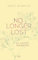 No Longer Lost - Mulberry Mansion
