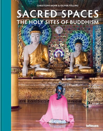 Sacred Spaces: The Holy Sites of Buddhism