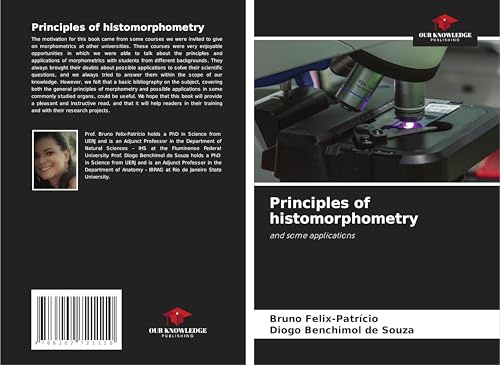 Principles of histomorphometry: and some applications