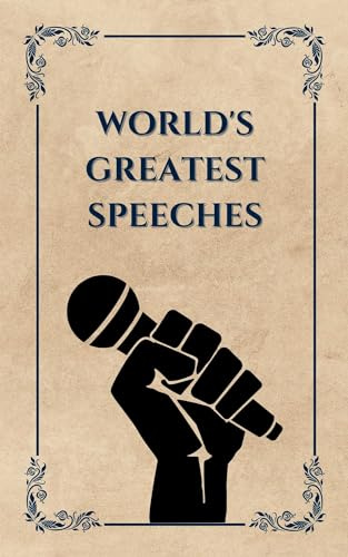 World's Greatest Speeches (Deluxe Hardbound Edition)