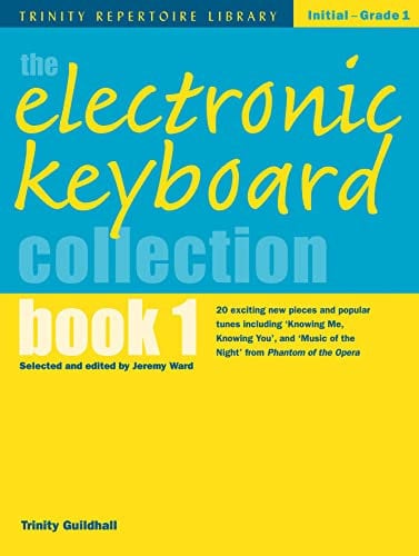Electronic Keyboard Collection Book 1 (Trinity Repertoire Library)