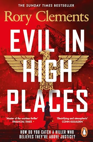 Evil in High Places: The bestselling historical thriller from the award-winning author of Munich Wolf (Detective Sebastian Wolff Series, 2)