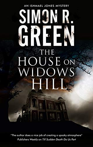 The House on Widows Hill: 9 (An Ishmael Jones Mystery)