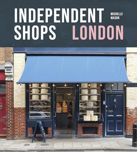 Independent Shops London: 50 of the City's Best Retailers