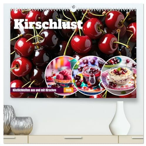 Kirschlust - Köstlichkeiten aus und mit Kirschen (hochwertiger Premium Wandkalender 2026 DIN A2 quer), Kunstdruck in Hochglanz: Verführerische KI ... Getränke aus Kirschen. (CALVENDO Lifestyle)