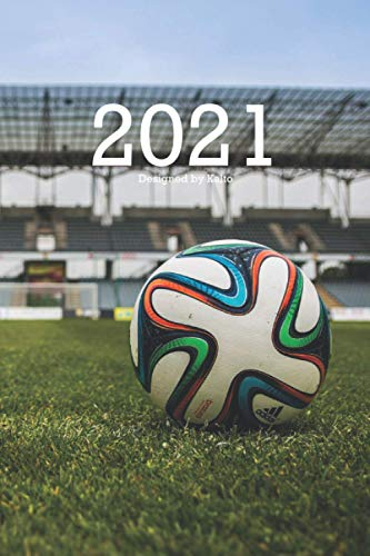 Fußball-Kalender 2021: Notizen, Planen, Genießen! - Designed by Kalto