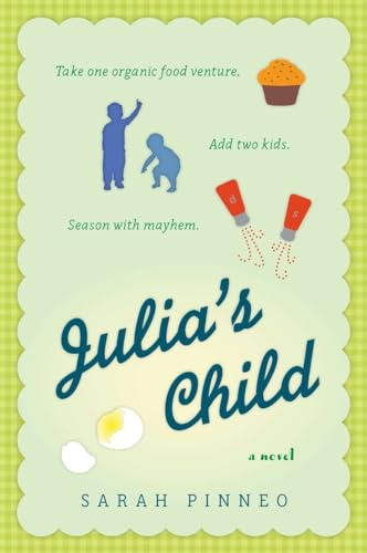 Julia's Child: A Novel