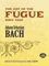 The Art of the Fugue: BWV 1080: Edited for Solo Keyboard by Carl Czerny (Dover Classical Piano Music)