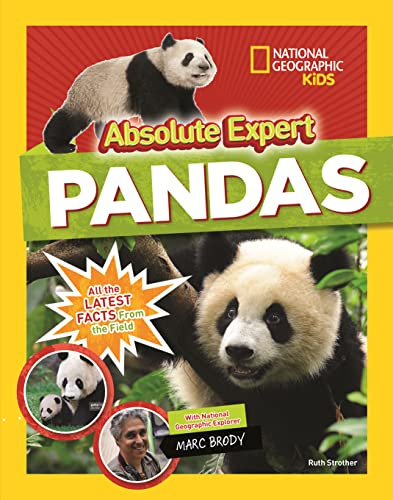 Absolute Expert: Pandas: All the Latest Facts from the Field (Animals)
