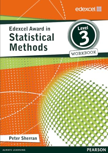 Edexcel Award in Statistical Methods Level 3 Workbook (Edexcel Maths Awards)