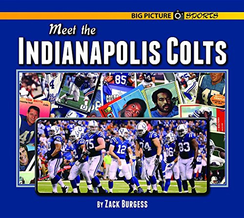Meet the Indianapolis Colts (Big Picture Sports)