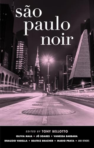 Sao Paulo Noir (Akashic Noir)