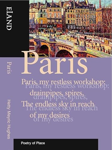 Paris: A Collection of the Poetry of Place