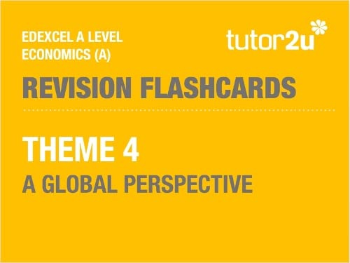 tutor2u Edexcel A-Level Economics (A) Revision Flashcards for Theme 4