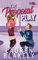 The Proposal Play (Love and Hockey, Band 3)