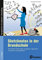 Sketchnotes in der Grundschule: Mit einfachen Zeichnungen visualisieren, organisie ren, strukturieren und präsentieren (1. bis 4. Klasse) (Bergedorfer® Grundsteine Schulalltag)