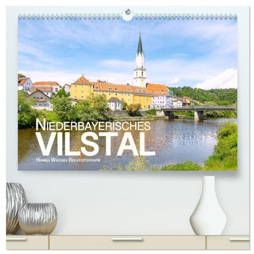 Niederbayerisches Vilstal (hochwertiger Premium Wandkalender 2026 DIN A2 quer), Kunstdruck in Hochglanz: Hanna Wagner zeigt Monat für Monat die schönsten Seiten des Vilstals. (CALVENDO Orte)