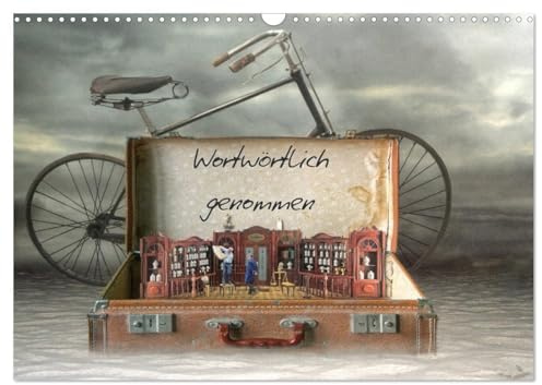 Wortwörtlich genommen (Wandkalender 2026 DIN A3 quer), CALVENDO Monatskalender: Redewendungen in Bildern (CALVENDO Spass)