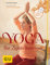 Yoga für Späteinsteiger (mit DVD): Mit einem Vorwort von Eckart von Hirschhausen (GU Einzeltitel Gesundheit/Alternativheilkunde)