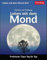 Leben mit dem Mond Kalender 2021: Praktische Tipps Tag für Tag