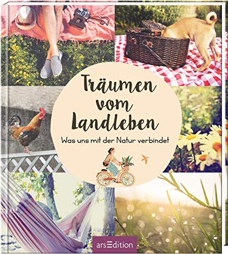 Träumen vom Landleben: Was uns mit der Natur verbindet