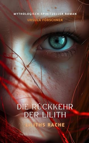 Die Rückkehr der Lilith: Liliths Rache
