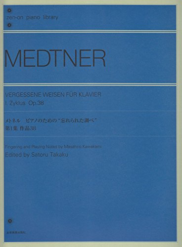 Vergessene Weisen: 1. Zyklus. op. 38. Klavier. (zen-on piano library)