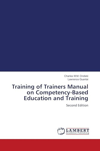 Training of Trainers Manual on Competency-Based Education and Training: Second Edition