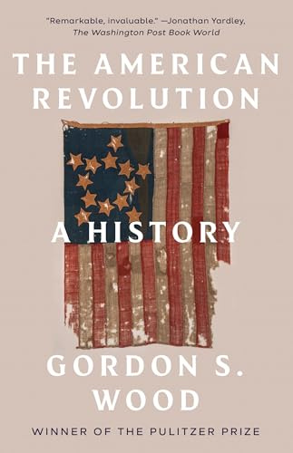 The American Revolution: A History (Modern Library Chronicles, Band 9)
