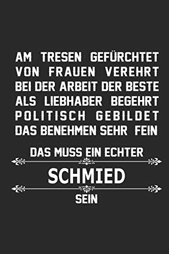 Am Tresen gefürchtet von Frauen verehrt bei der Arbeit der Beste als Liebhaber begehrt politisch gebildet das benehmen sehr fein das muss ein echter ... Geschenk Buch mit 110 linierten Seiten