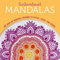 Embroidered Mandalas: 25 Iron-On Mandala Designs to Stitch, Color, and Share