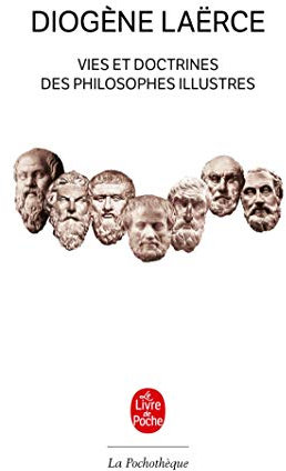 Vies et doctrines des philosophes illustres