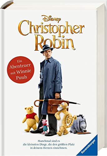 Disney Christopher Robin - Ein Abenteuer mit Winnie Puuh: Manchmal sind es die kleinsten Dinge, die den größten Platz in deinem Herzen einnehmen