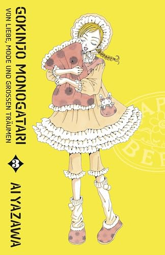 Gokinjo Monogatari - Von Liebe, Mode und großen Träumen 03: Das Prequel des Hit-Mangas Paradise Kiss von NANA-Autorin Ai Yazawa