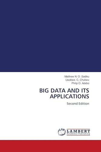 BIG DATA AND ITS APPLICATIONS: Second Edition